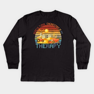 Agricultural Engineering Is My Therapy Kids Long Sleeve T-Shirt